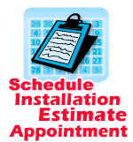Schedule Installation Estimate Appointment